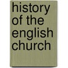 History of the English Church door Henry Donald Maurice Spence-Jones