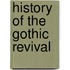 History of the Gothic Revival