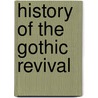 History of the Gothic Revival door Charles Locke Eastlake