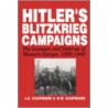 Hitler's Blitzkrieg Campaigns door J.E. Kaufmann