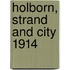 Holborn, Strand And City 1914