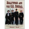 Hollywood And The O.K. Corral door Michael F. Blake