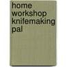 Home Workshop Knifemaking Pal door Hayes W. Hwkvp