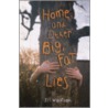 Home, And Other Big, Fat Lies by Jill Wolfson