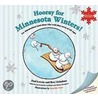 Hooray for Minnesota Winters! by Paul Lowrie