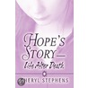 Hope's Story-Life After Death door Cheryl Stephens