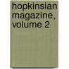 Hopkinsian Magazine, Volume 2 door Otis Thompson