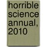 Horrible Science Annual, 2010