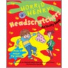 Horrid Henry's Headscratchers door Francesca Simon