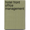Hotel Front Office Management door James A. Bardi