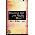 Housing And The Public Health