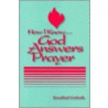 How I Know God Answers Prayer by Rosalind Goforth