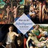 Bijbelse figuren in de kunst door Ton den Boon