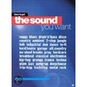 How To Get The Sound You Want door Patrick White