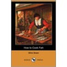 How to Cook Fish (Dodo Press) by Olive Green