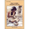 How to Make Primitive Pottery door Evard H. Gibby