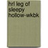 Hrl Leg Of Sleepy Hollow-Wkbk