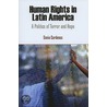 Human Rights In Latin America door Sonia Cardenas