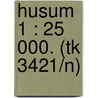 Husum 1 : 25 000. (tk 3421/n) door Onbekend