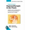 Hypnosetherapie in der Praxis door Siegfried Stephan
