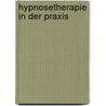 Hypnosetherapie in der Praxis door Sven Frank