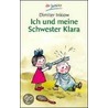 Ich und meine Schwester Klara door Dimiter Inkiow