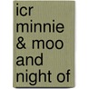 Icr Minnie & Moo And Night Of door Denys Cazet