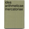 Idea Arithmeticae Mercatoriae door Hans Caspar Friess