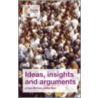 Ideas, Insights And Arguments by Michael Marland
