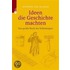 Ideen, die Geschichte machten