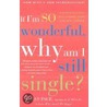 If I'm So Wonderful, Why Am I door Susan Page