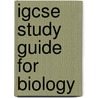 Igcse Study Guide For Biology by Dave Hayward