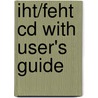 Iht/feht Cd With User's Guide by Frank P. Incropera