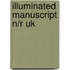 Illuminated Manuscript N/R Uk