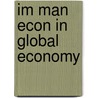 Im Man Econ In Global Economy by Salvatore