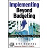 Implementing Beyond Budgeting door Bjarte Bogsnes
