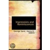 Impressions And Reminiscences by Georges Sand