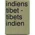 Indiens Tibet - Tibets Indien