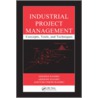 Industrial Project Management by Badiru B.