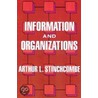Information And Organizations door Arthur L. Stinchcombe