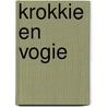 Krokkie en vogie