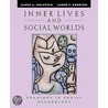 Inner Lives & Social Worlds P by James A. Holstein