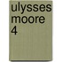 Ulysses Moore 4