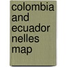 Colombia And Ecuador Nelles Map door Onbekend