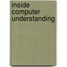 Inside Computer Understanding by Roger C. Schank