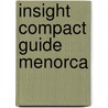 Insight Compact Guide Menorca door Onbekend