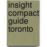 Insight Compact Guide Toronto door Insight Guides