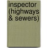 Inspector (Highways & Sewers) door Jack Rudman