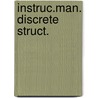 Instruc.Man. Discrete Struct. by Wolfgang Hein
