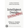 Intelligent Design Uncensored by William A. Dembski
